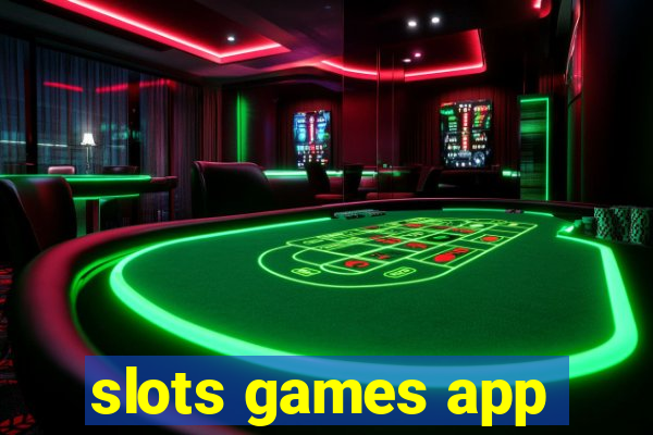 slots games app